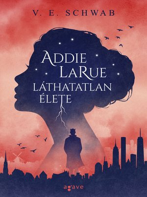 cover image of Addie LaRue láthatatlan élete